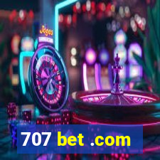 707 bet .com